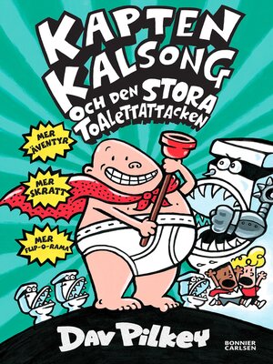 cover image of Kapten Kalsong och den stora toalettattacken